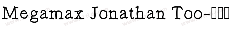Megamax Jonathan Too字体转换